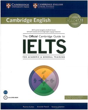The Official Cambridge Guide to IELTS Student's Book with answers with DVD-ROM