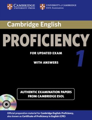Cambridge English Proficiency 1 for Updated Exam Student’s Book with Answers and Audio CD