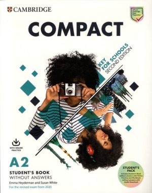 Compact Key for Schools Second Edition Student's Pack (Student's Book without Answers with Online Practice and Workbook without Answers with Audio Download)