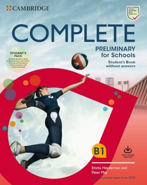Complete Preliminary for Schools Student's Pack (Student's Book without Answers with Online Practice and Workbook without Answers with Audio Download)