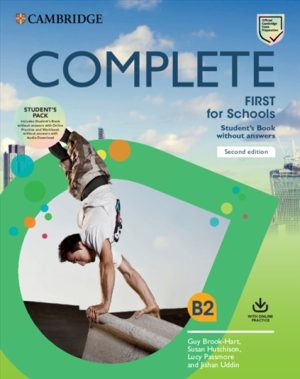 Complete First for Schools Second Edition Student's Pack (Student's Book without Answers with Online Practice and Workbook without Answers with Audio Download)