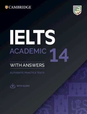 IELTS 14 Academic Student's Book with Answers with Audio Authentic Practice Tests