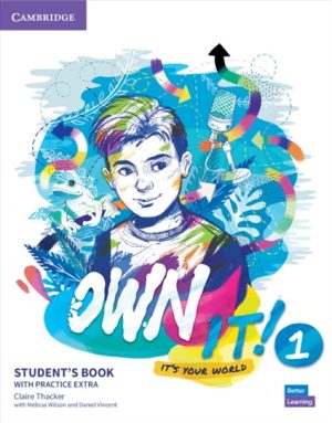 Own it! 1 Student's Book with Digital Pack