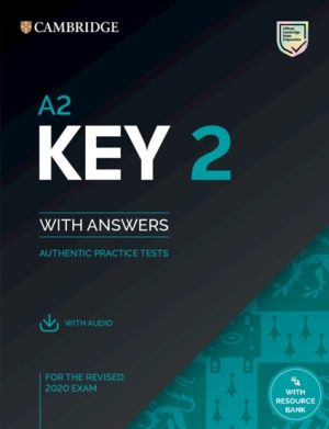 A2 Key 2 Student's Book with Answers with Audio with Resource Bank Authentic Practice Tests