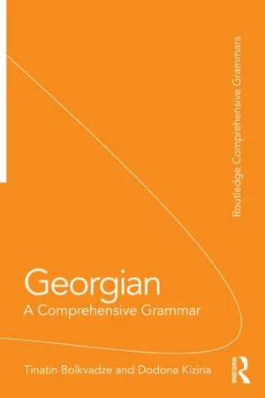 Georgian: A Comprehensive Grammar