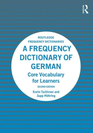 A Frequency Dictionary of German Core Vocabulary for Learners