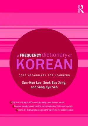 A Frequency Dictionary of Korean Core Vocabulary for Learners