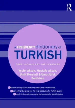 A Frequency Dictionary of Turkish Core Vocabulary for Learners