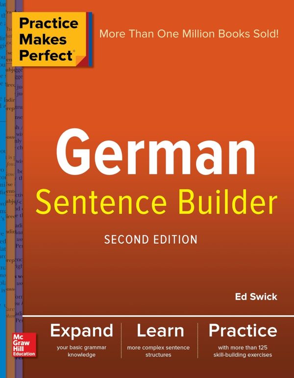 Practice Makes Perfect: German Sentence Builder Second Edition