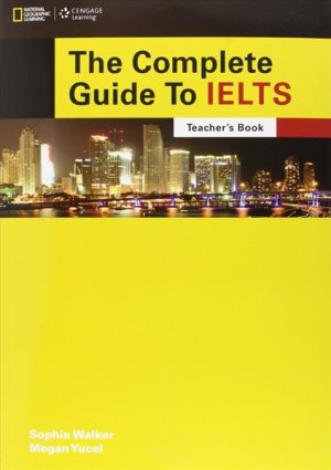 The Complete Guide To IELTS Teacher's Book with Multi-Rom