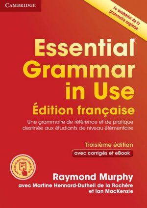 Essential Grammar in Use Book with Answers and Interactive eBook French Edition