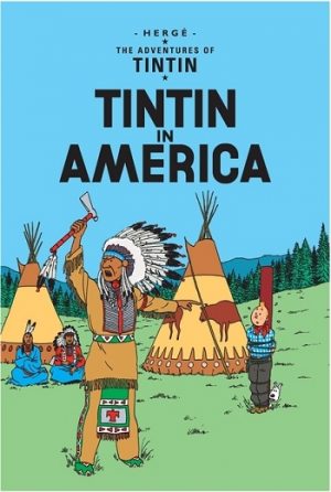 Tintin in America - The Adventures of Tintin - Hardback
