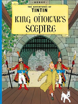 The Adventures of Tintin: King Ottokar's Sceptre Hardback