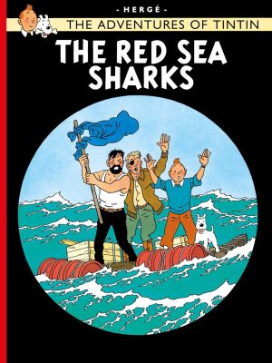 The Adventures of Tintin: The Red Sea Sharks Hardback