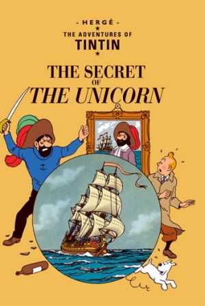 The Secret of the Unicorn - The Adventures of Tintin - Hardback