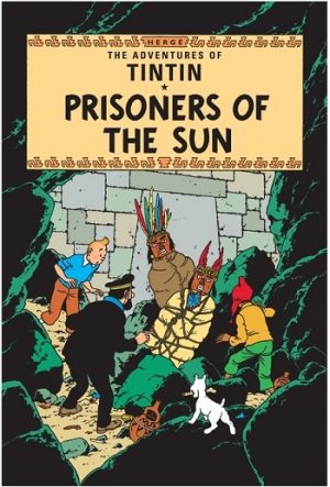 Prisoners of the Sun - The Adventures of Tintin - Paperback