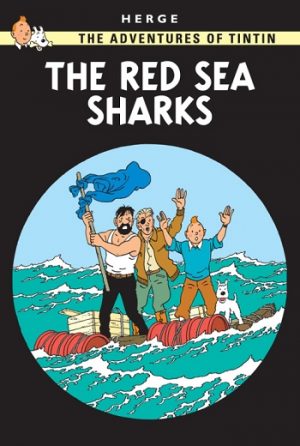 The Red Sea Sharks - The Adventures of Tintin - Hardback