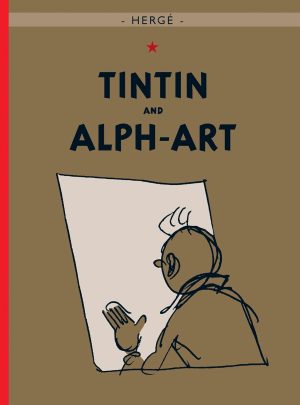 The Adventures of Tintin: Tintin and Alph-Art Hardback