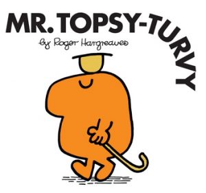 Mr Topsy-Turvy