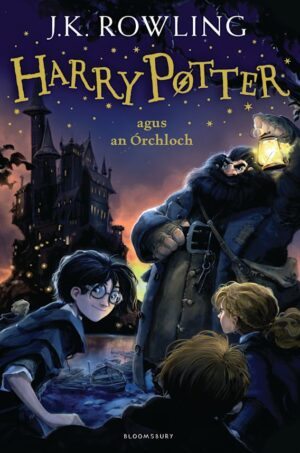 Harry Potter and the Philosopher's Stone (Irish): Harry Potter Agus an Órchloch