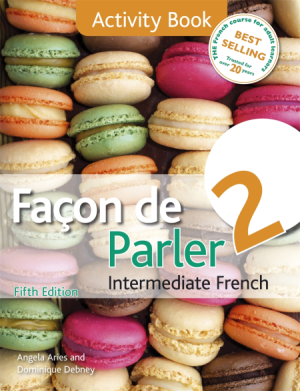 Façon de Parler 2 Intermediate French 5th ED: Activity Book