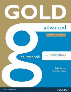 Gold Advanced Coursebook with Advanced MyLab Pack