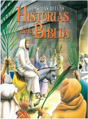 Las Más Bellas Historias de la Biblia