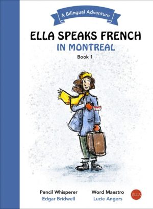 Ella Speaks French in Montreal