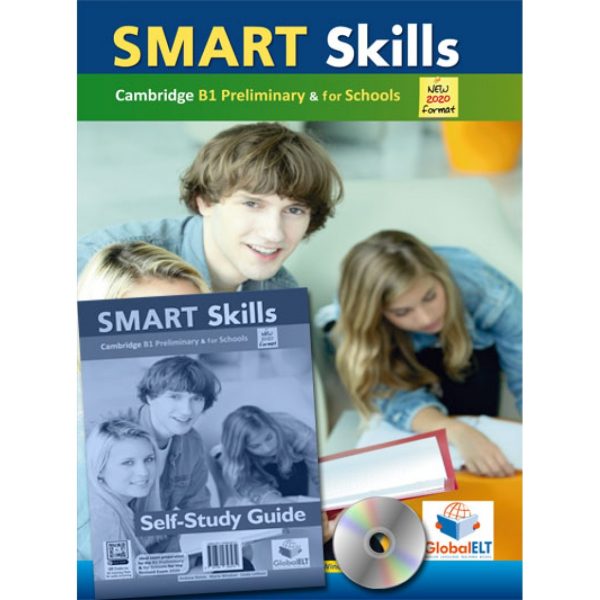 SMART SKILLS FOR B1 PRELIMINARY - PREPARATION FOR THE REVISED EXAM FROM 2020 - SELF-STUDY EDITION
