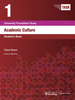 TASK 1 Academic Culture (2015) Student’s Book
