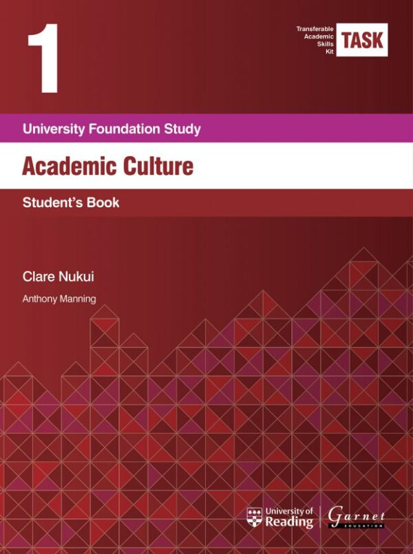 TASK 1 Academic Culture (2015) Student’s Book
