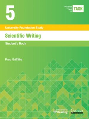 TASK 5 Scientific Writing (2015) Student’s Book