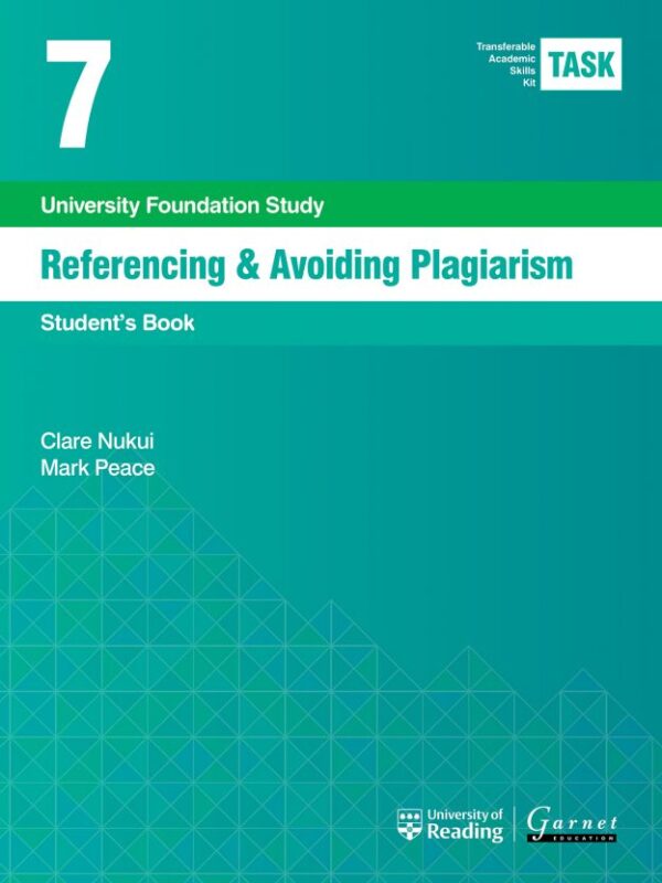 TASK 7 Referencing & Avoiding Plagiarism (2015) Student’s Book