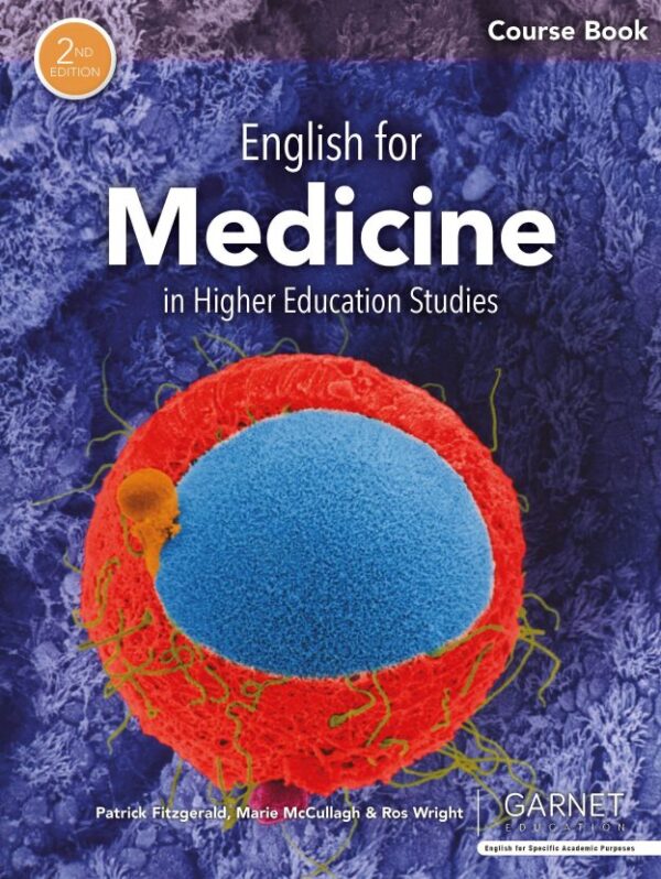 English for Medicine in Higher Education Studies 2nd Edition Course Book
