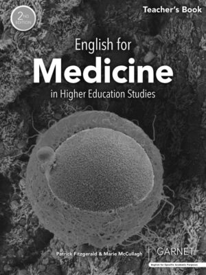 English for Medicine in Higher Education Studies 2nd Edition Teacher’s Book