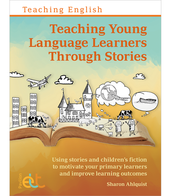 Teaching Young Language Learners Through Stories