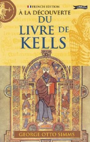 A La Découverte du Livre de Kells