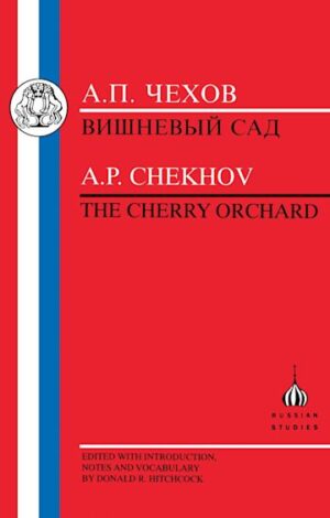 Chekhov: The Cherry Orchard