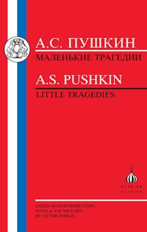 Pushkin: Little Tragedies