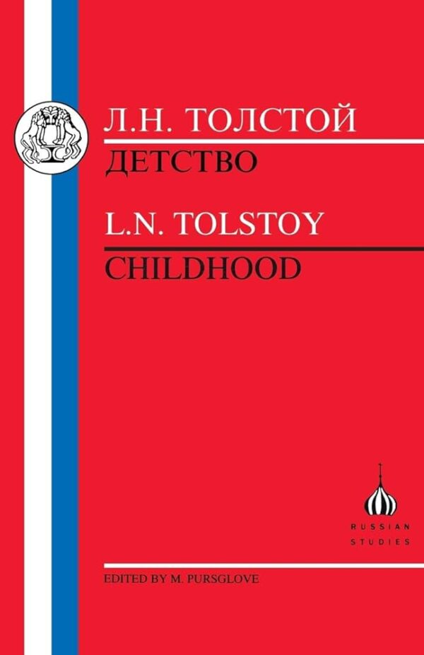 Tolstoy: Childhood
