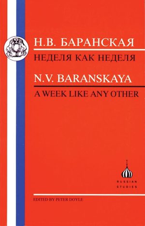 Baranskaya: A Week Like Any Other