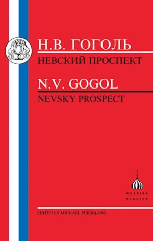 Gogol: Nevsky Prospect