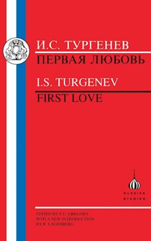 Turgenev: First Love