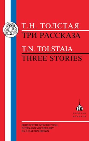 Tolstaia: Three Stories