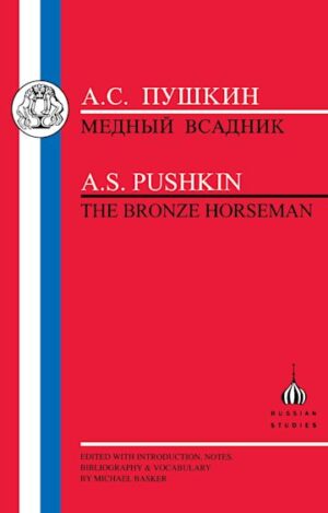Pushkin: Bronze Horseman