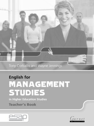 English for Management Studies in Higher Education Studies Teacher’s Book