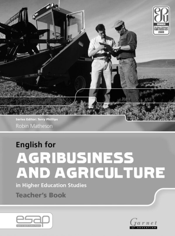 English for Agribusiness and Agriculture in Higher Education Studies Teacher’s Book