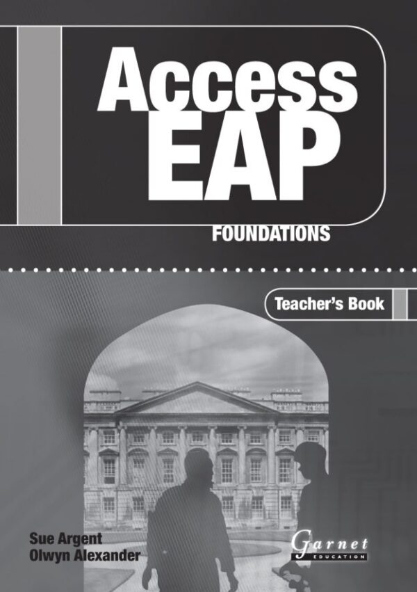 Access EAP: Foundations Teacher’s Book