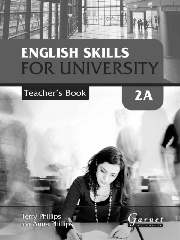 English Skills for University Level 2A Teacher’s Book