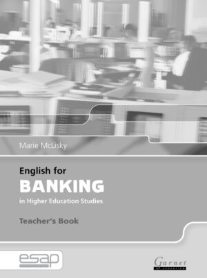 English for Banking in Higher Education Studies Teacher’s Book